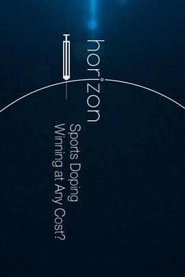 地平线系列：体育兴奋剂-为了胜利不惜一切？